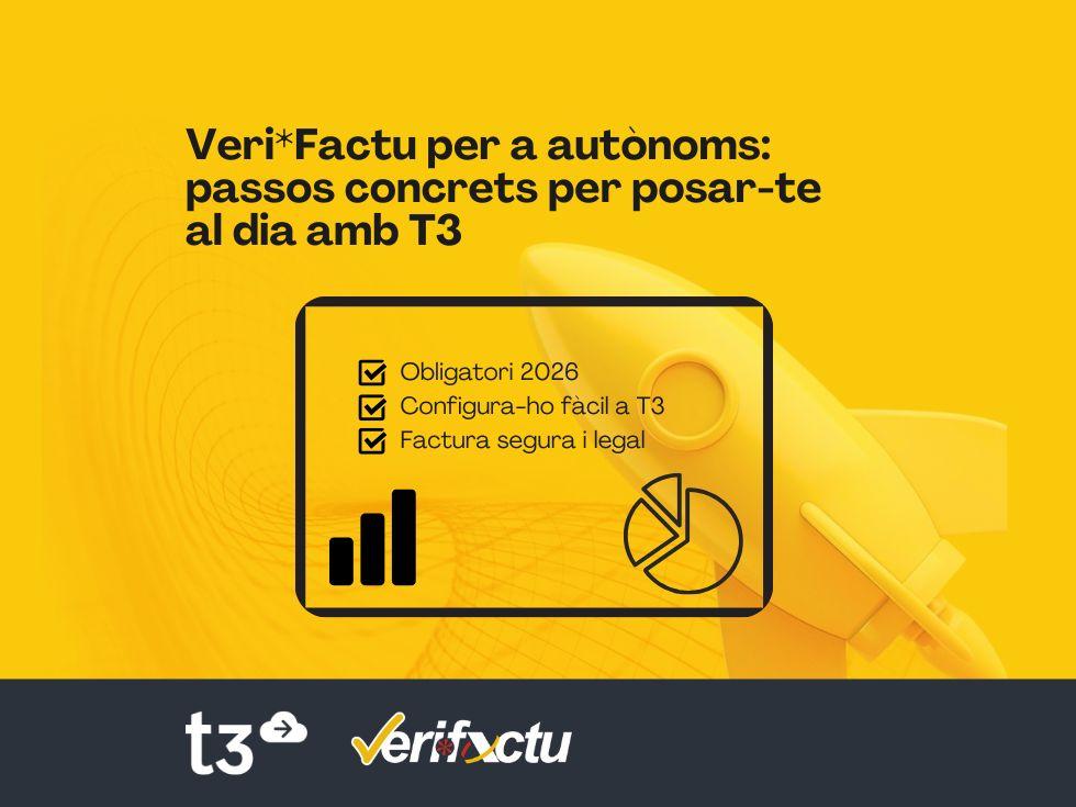 Veri*Factu per a autònoms: passos concrets per posar-te al dia amb T3